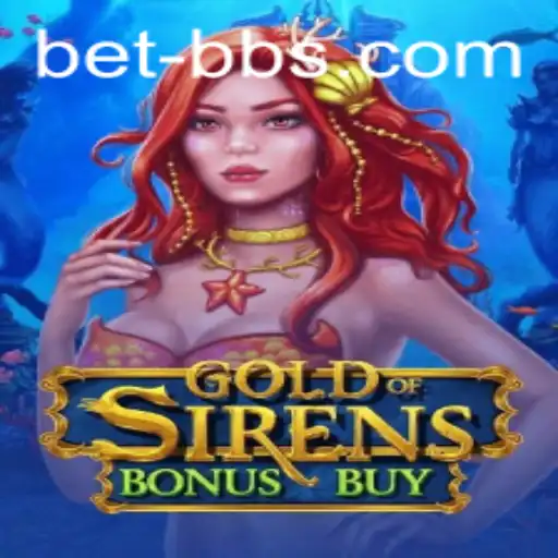 Discover the Thrills of GoldofSirensBonusBuy: A Dive into the Deep with BetBBS